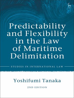 cover image of Predictability and Flexibility in the Law of Maritime Delimitation